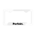 The Perfekt Metal License Plate Frame White